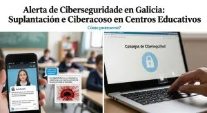 Alerta de ciberseguridad en Galicia: suplantaciones y ciberacoso escolar, ¿cómo