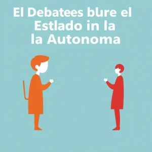 El Debate sobre el Estado de la Autonoma: Mera rutina instit