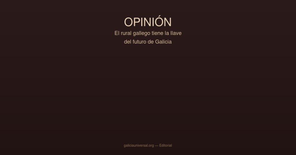 Opinion editorial rural gallego