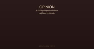 Opinion editorial rural gallego