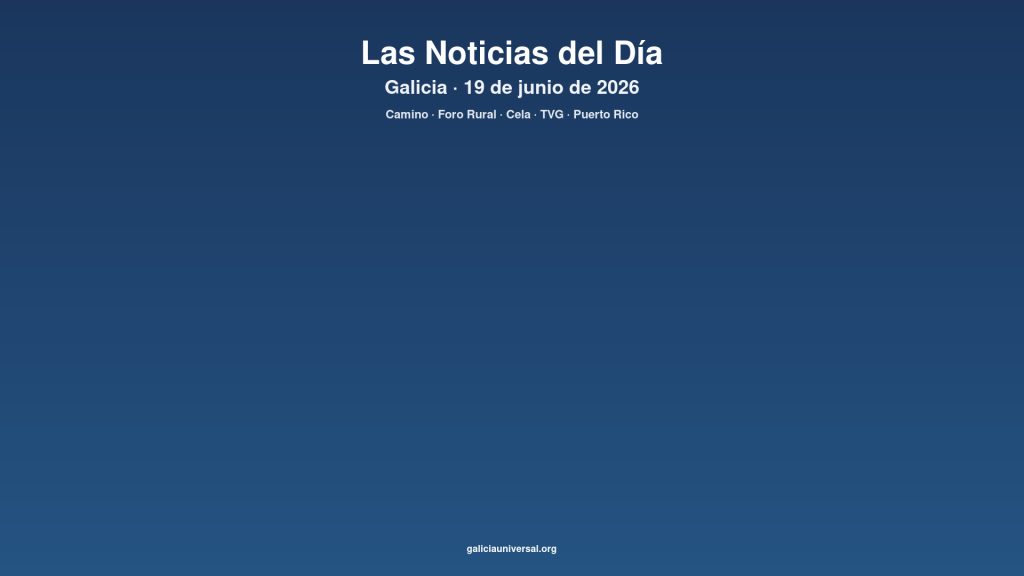 Galicia daily 19jun2026