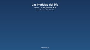 Galicia daily 21jun2026