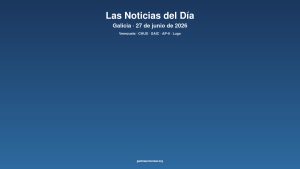 Galicia daily 27jun2026