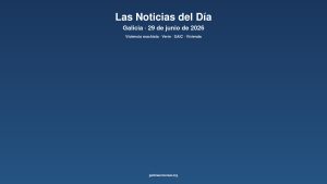 Galicia daily 29jun2026