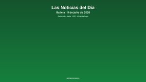 Galicia daily 05jul2026