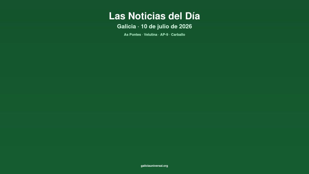 Galicia daily 10jul2026
