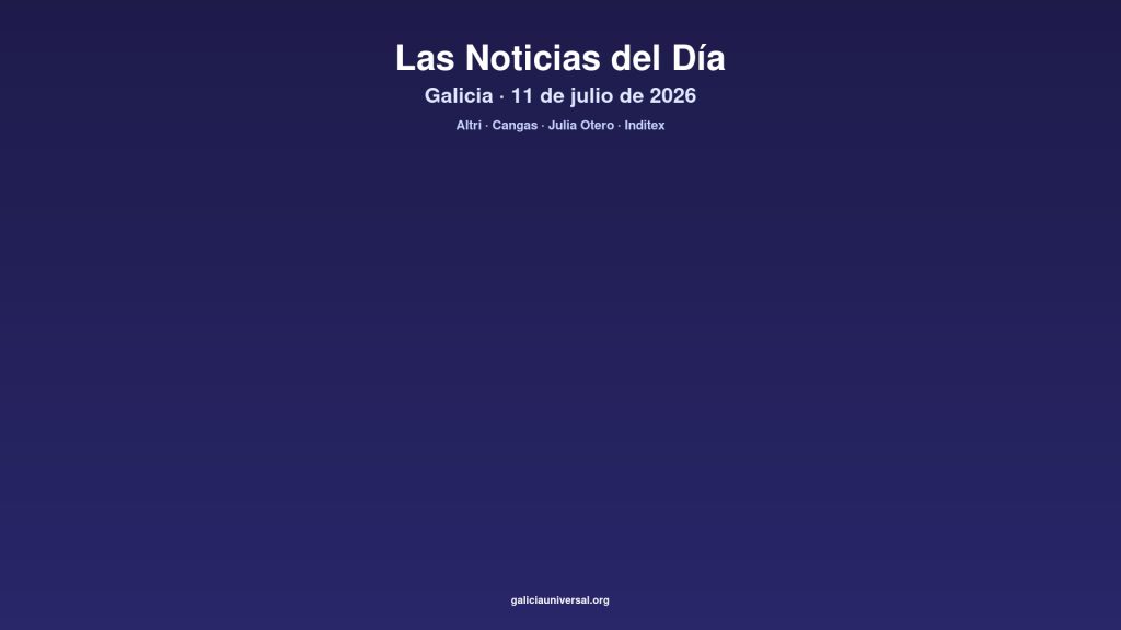 Galicia daily 11jul2026