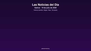 Galicia daily 19jul2026