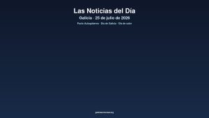 Galicia daily 25jul2026