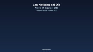 Galicia daily 28jul2026