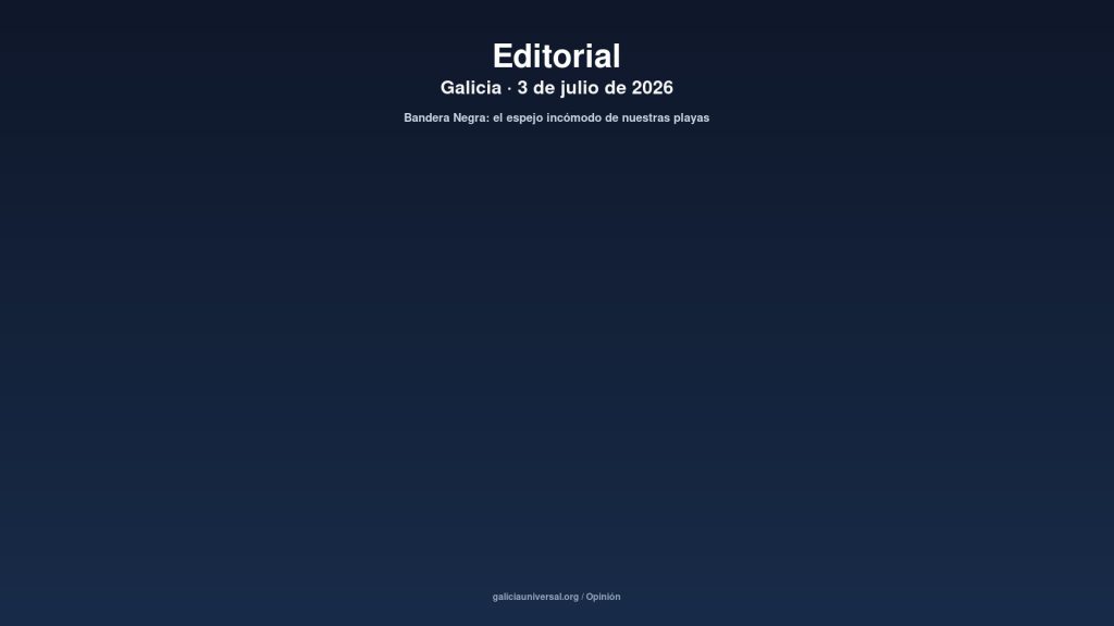 Galicia editorial 03jul2026