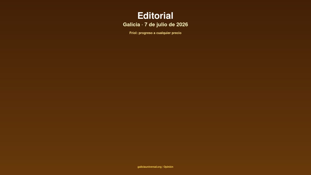Galicia editorial 07jul2026