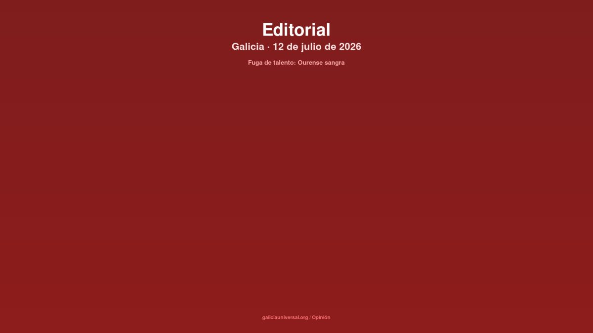 Editorial: Ourense sangra talento — la fuga silenciosa que vacía Galicia