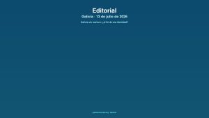 Galicia editorial 13jul2026