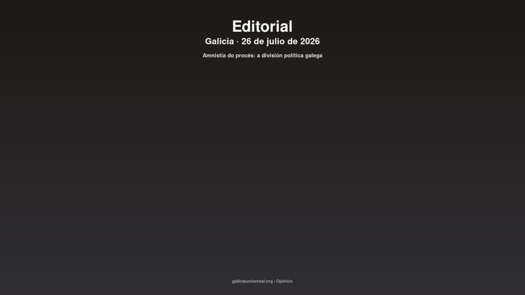 Galicia editorial 26jul2026