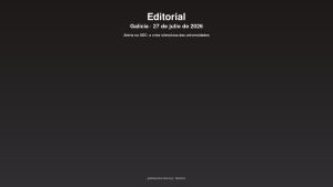 Galicia editorial 27jul2026