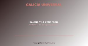 Editorial: Baiona y la xenofobia