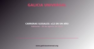 Editorial: Carreras ilegales en Ourense