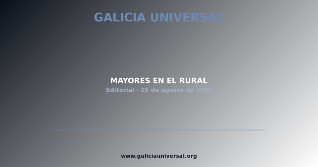 Editorial: Mayores en el rural de Galicia