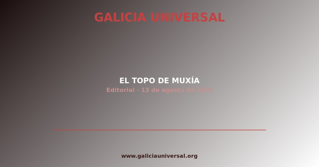 Editorial: El topo de Muxía
