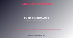 Resumen del día: Un día de contrastes   2 agosto 2026
