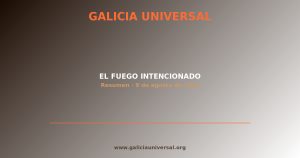 Resumen del día: Fuego intencionado   9 agosto 2026